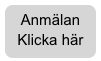 Anmälan
Klicka här 